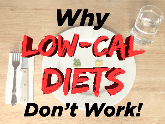 Why-Low-Cal-Diets-Dont-Work-FITBODY