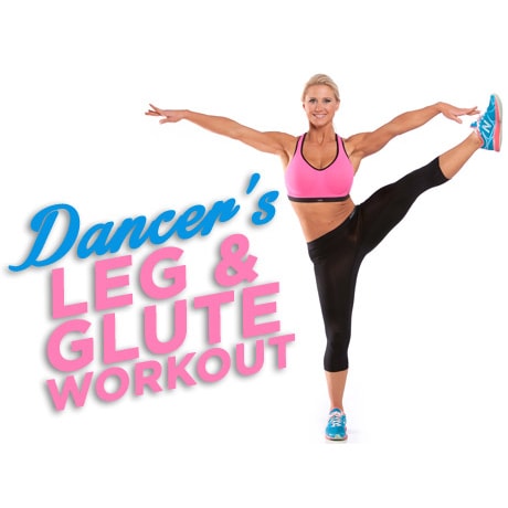 Dancer's Leg & Glute Workout Plan