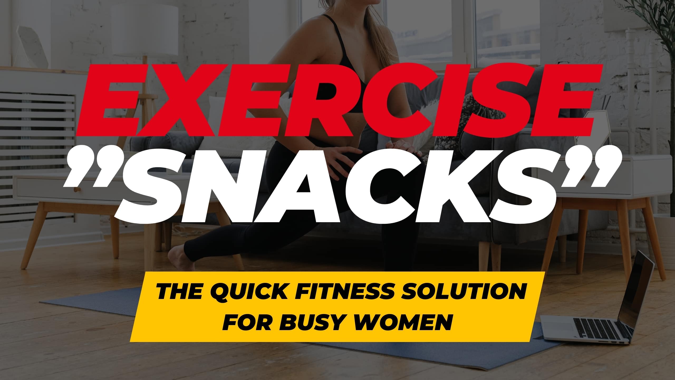 Exercise Snacks